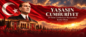 29 Ekim Cumhuriyet Bayramımız Kutlu Olsun